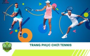 Trang Phục chơi Tennis