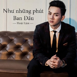 hoai-lam-nhu-nhung-phut-ban-dau