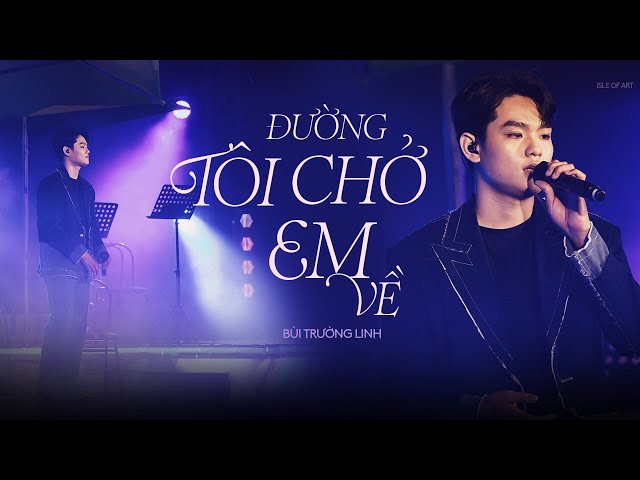 duong-toi-cho-em-ve-buitruonglinh